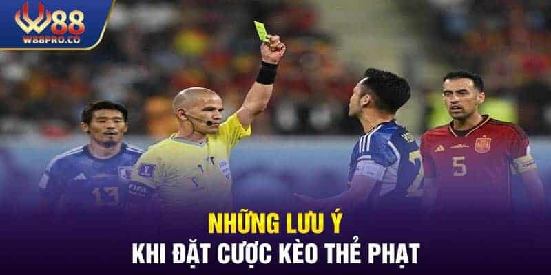Những lưu ý trước khi đặt cược kèo thẻ trong bóng đá